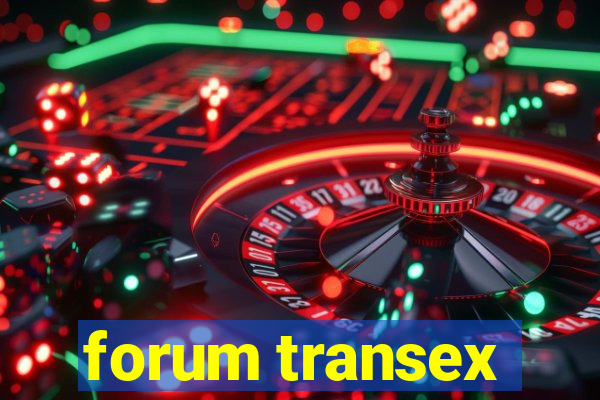 forum transex